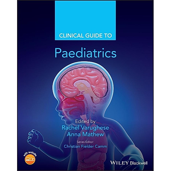 Clinical Guide to Paediatrics / Clinical Guides