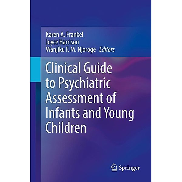 Clinical Guide to Psychiatric Assessment of Infants and Young Children