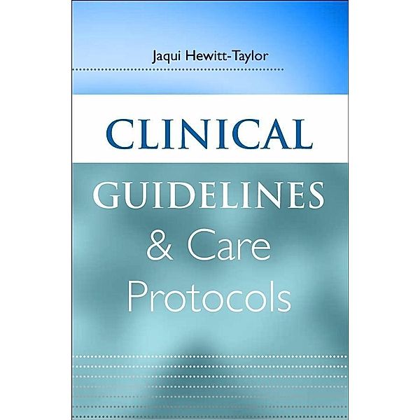 Clinical Guidelines and Care Protocols, Jaqui Hewitt-Taylor