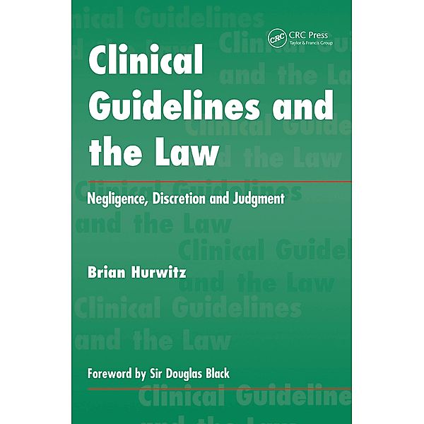 Clinical Guidelines and the Law, Brian Hurwitz