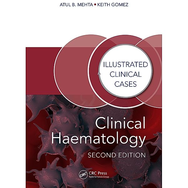 Clinical Haematology, Atul Bhanu Mehta, Keith Gomez