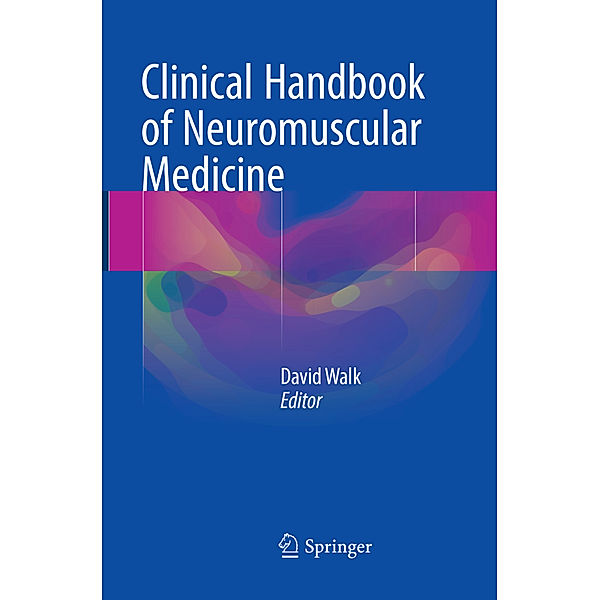 Clinical Handbook of Neuromuscular Medicine