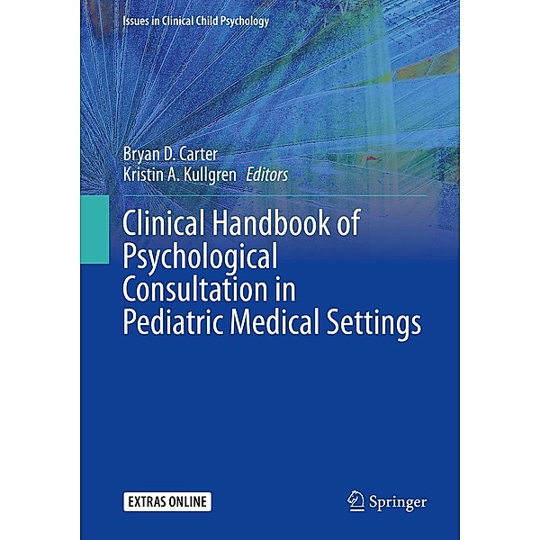 Clinical Handbook of Psychological Consultation in Pediatric Medical Settings / Issues in Clinical Child Psychology