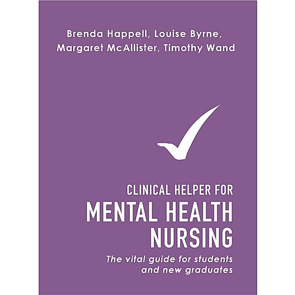 Clinical Helper for Mental Health Nursing, Brenda Happell, Timothy Wand