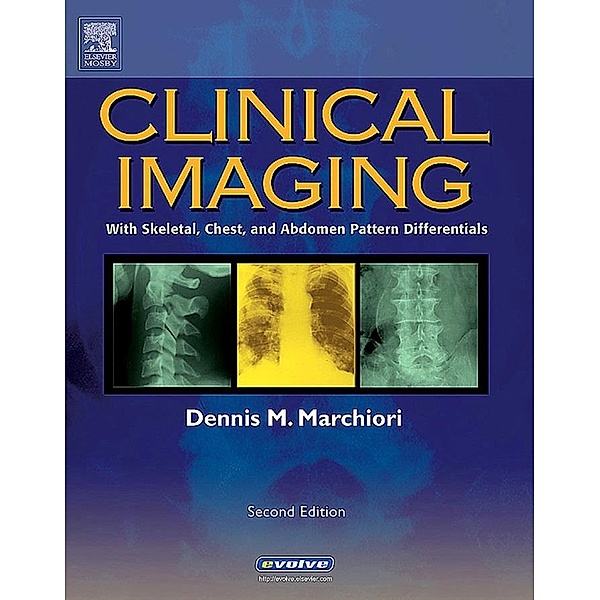 Clinical Imaging - E-Book, Dennis Marchiori