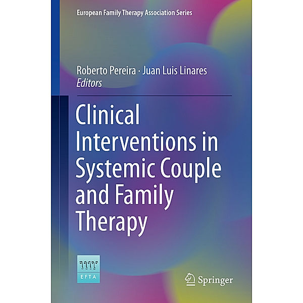 Clinical Interventions in Systemic Couple and Family Therapy