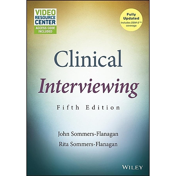 Clinical Interviewing, John Sommers-Flanagan, Rita Sommers-Flanagan