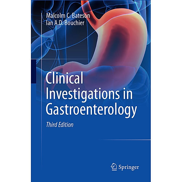 Clinical Investigations in Gastroenterology, Malcolm C. Bateson, Ian A.D. Bouchier