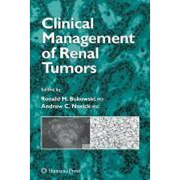 Clinical Management of Renal Tumors, Andrew Novick