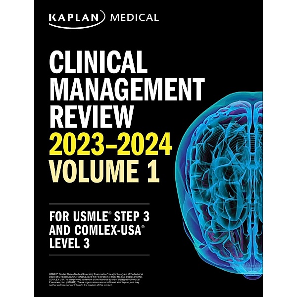 Clinical Management Review 2023-2024: Volume 1, Kaplan Medical