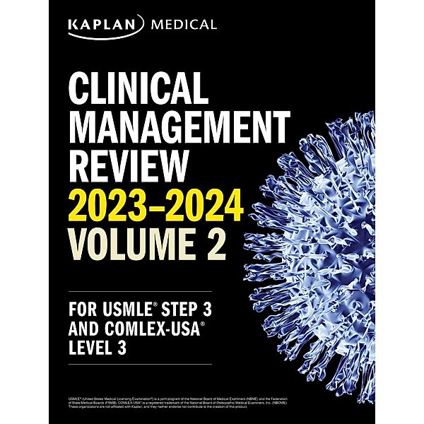 Clinical Management Review 2023-2024: Volume 2, Kaplan Medical