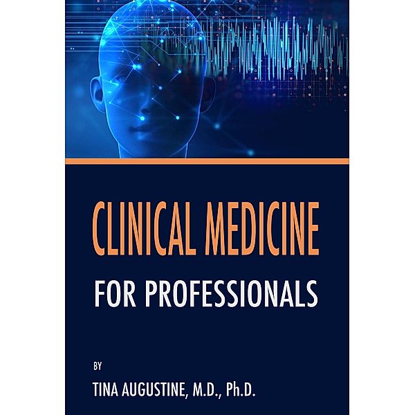 Clinical Medicine for Professionals / eBookIt.com, Tina Augustine