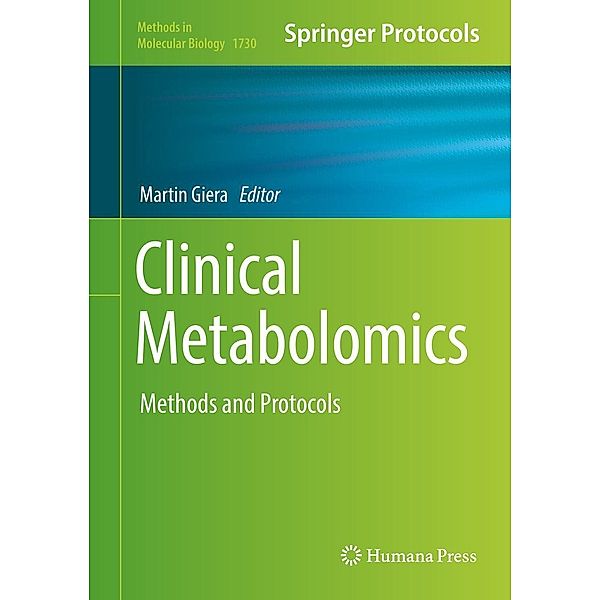 Clinical Metabolomics / Methods in Molecular Biology Bd.1730