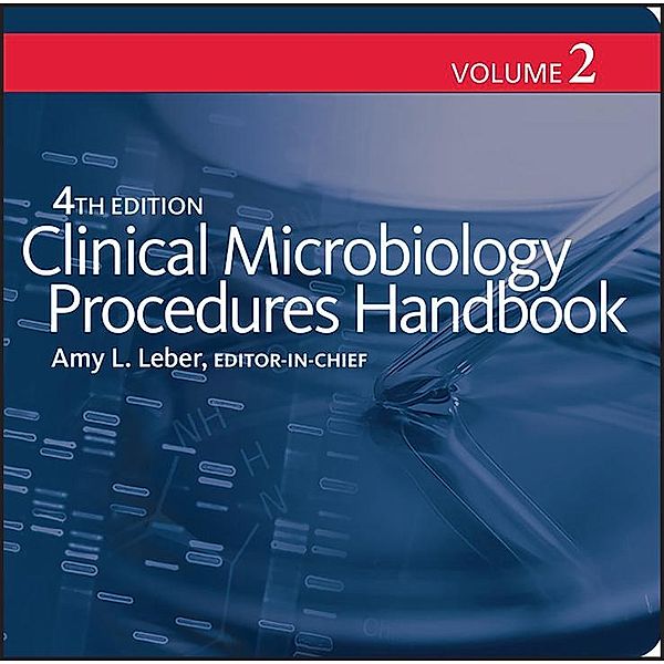 Clinical Microbiology Procedures Handbook / ASM