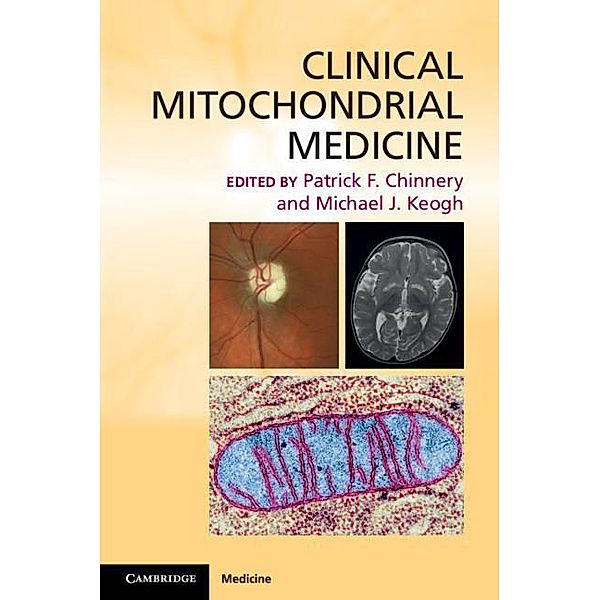Clinical Mitochondrial Medicine, Patrick F. Chinnery
