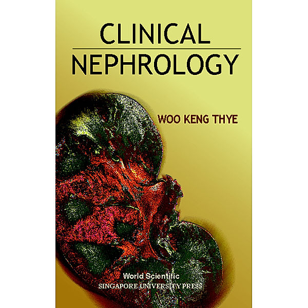 Clinical Nephrology, Keng Thye Woo
