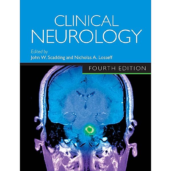 Clinical Neurology, T. J. Fowler, John W. Scadding, Nick Losseff, J. W. Scadding