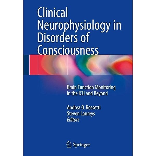 Clinical Neurophysiology in Disorders of Consciousness