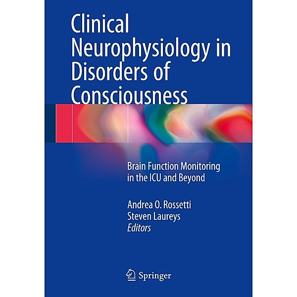 Clinical Neurophysiology in Disorders of Consciousness