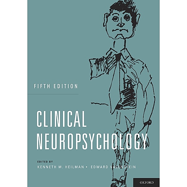 Clinical Neuropsychology, Kenneth M. Heilman, Edward MD Valenstein