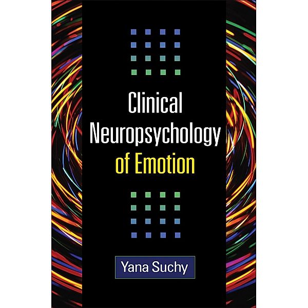 Clinical Neuropsychology of Emotion, Yana Suchy