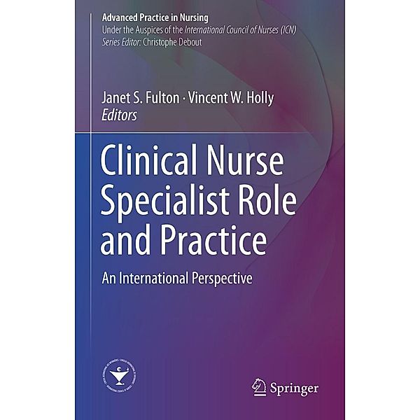 Clinical Nurse Specialist Role and Practice / Advanced Practice in Nursing