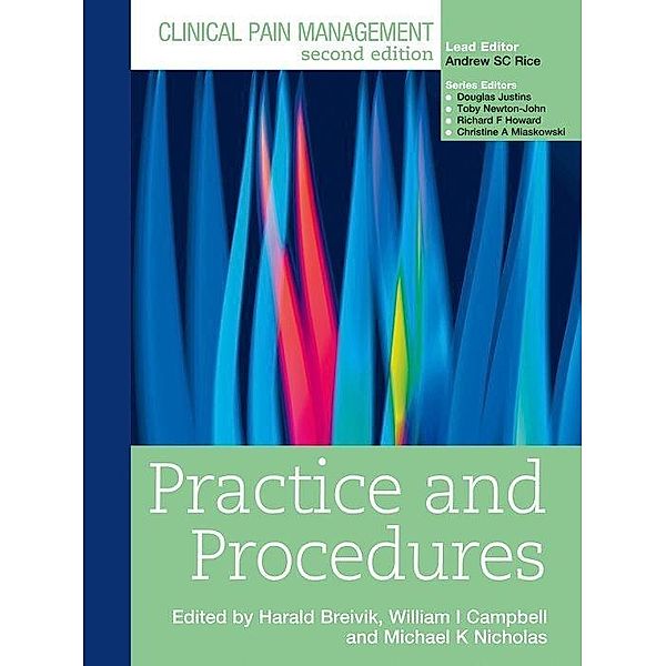 Clinical Pain Management Practice and Procedures