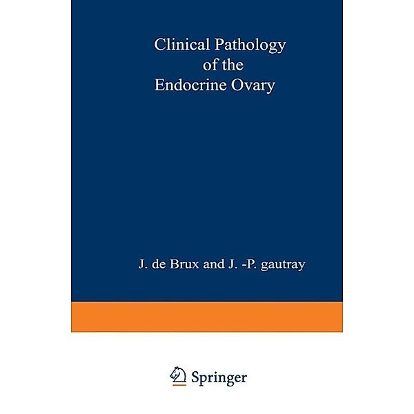 Clinical Pathology of the Endocrine Ovary