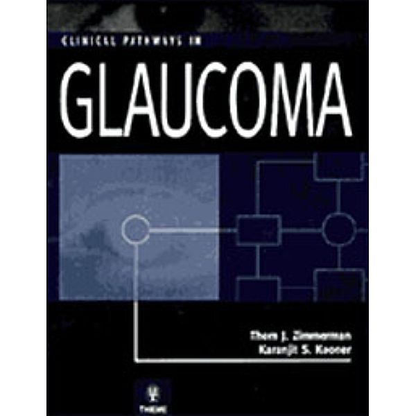 Clinical Pathways in Glaucoma