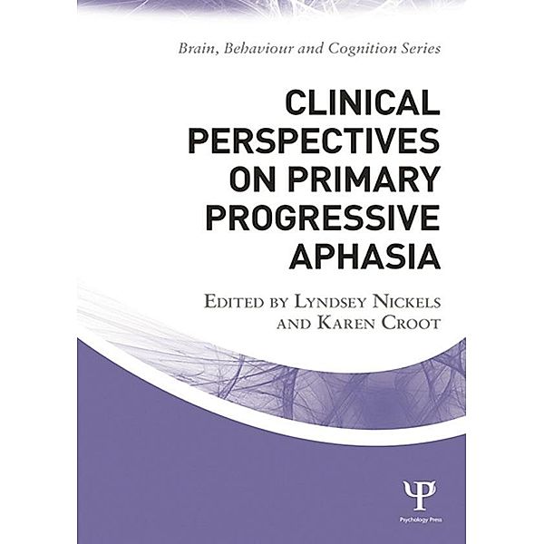 Clinical Perspectives on Primary Progressive Aphasia