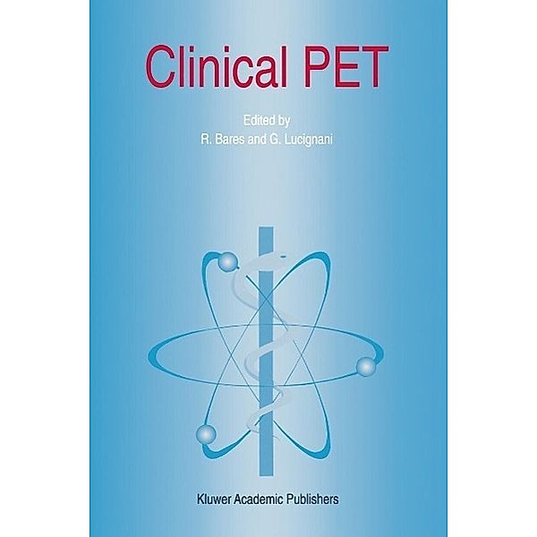 Clinical PET / Developments in Nuclear Medicine Bd.28