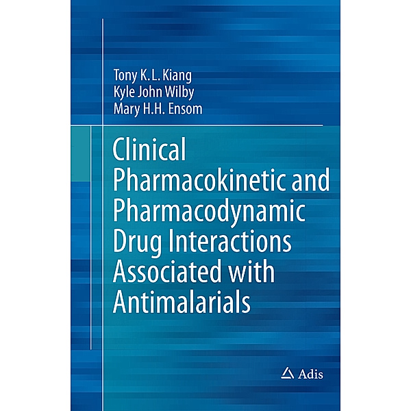 Clinical Pharmacokinetic and Pharmacodynamic Drug Interactions Associated with Antimalarials, Tony K.L. Kiang, Kyle John Wilby, Mary H.H. Ensom