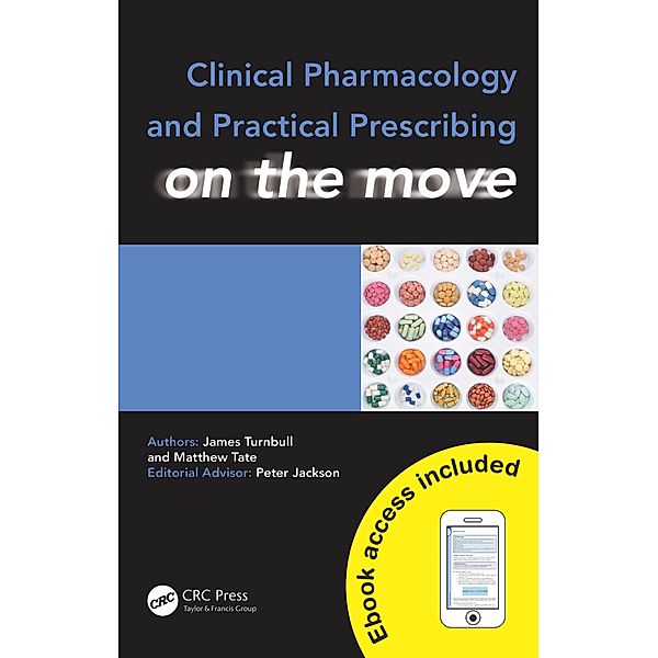 Clinical Pharmacology and Practical Prescribing on the Move, James Turnbull, Matthew Tate