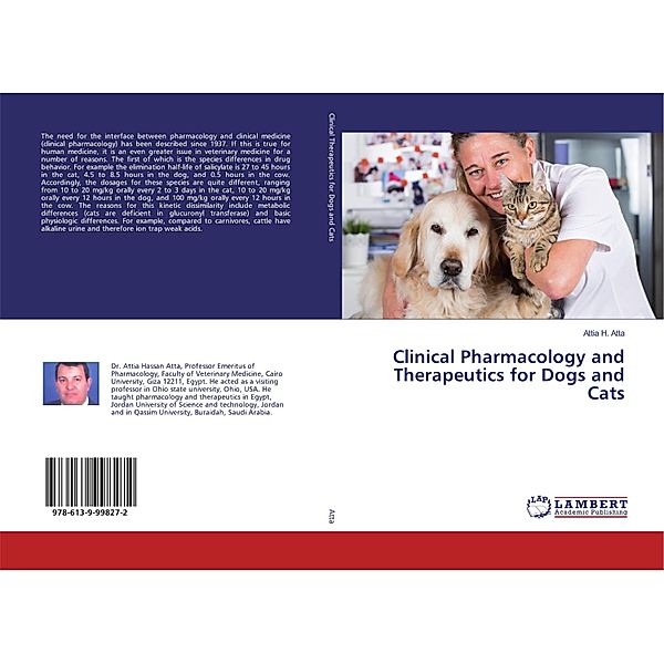 Clinical Pharmacology and Therapeutics for Dogs and Cats, Attia H. Atta