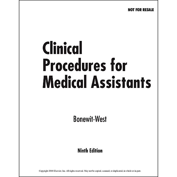 Clinical Procedures for Medical Assistants - E-Book, Kathy Bonewit-West