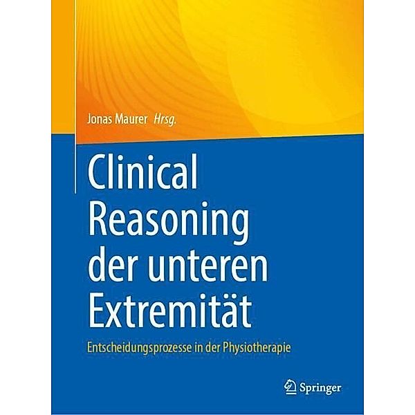 Clinical Reasoning der unteren Extremität