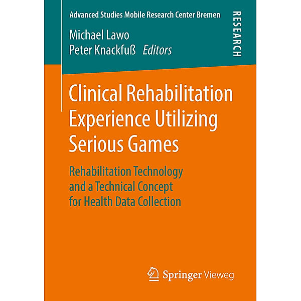 Clinical Rehabilitation Experience Utilizing Serious Games