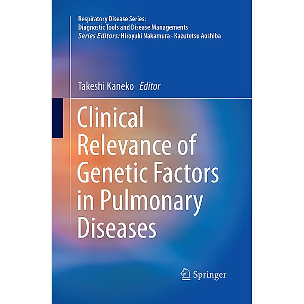 Clinical Relevance of Genetic Factors in Pulmonary Diseases