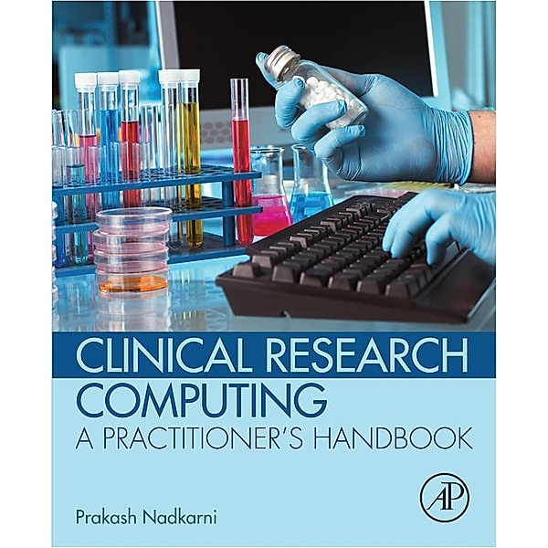 Clinical Research Computing, Prakash Nadkarni