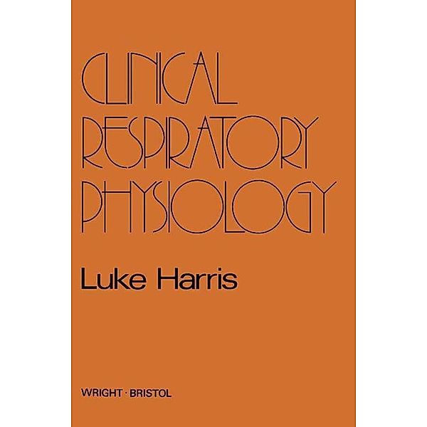 Clinical Respiratory Physiology, Luke Harris