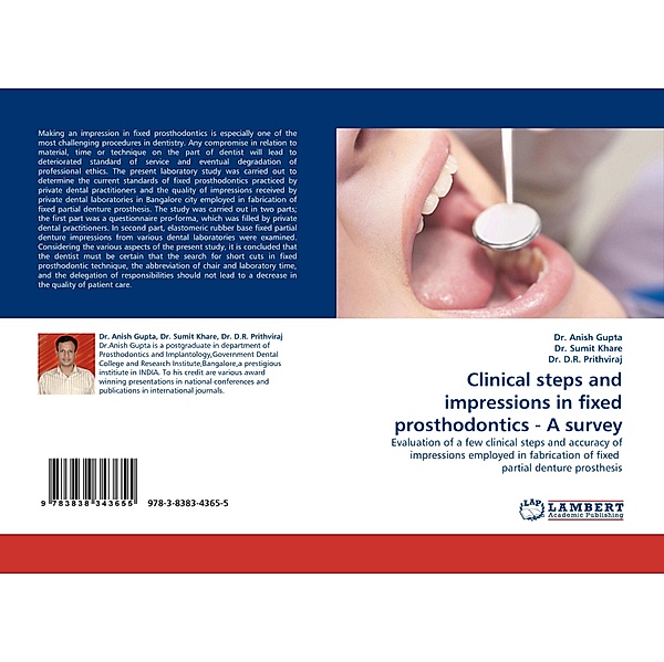 Clinical steps and impressions in fixed prosthodontics - A survey, Anish Gupta, Sumit Khare, D. R. Prithviraj