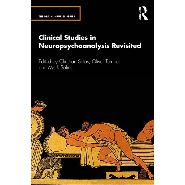 Clinical Studies in Neuropsychoanalysis Revisited