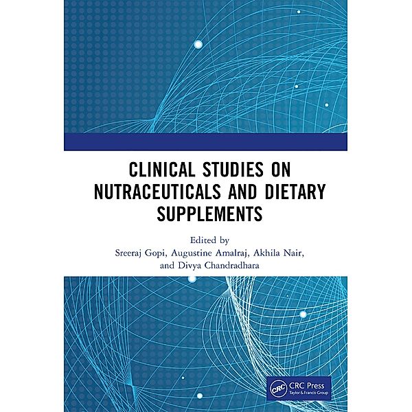 Clinical Studies on Nutraceuticals and Dietary Supplements