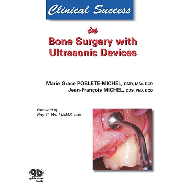 Clinical Success in Bone Surgery with Ultrasonic Devices, Marie G. Poblete-Michel, Jean-Fran¿ois Michel