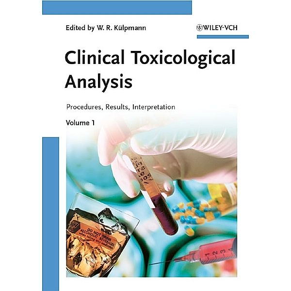 Clinical Toxicological Analysis, 2 Vols.