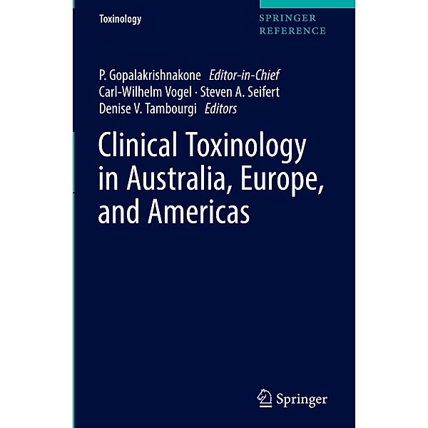 Clinical Toxinology in Australia, Europe, and Amer: Clinical Toxinology in Australia, Europe, and Americas