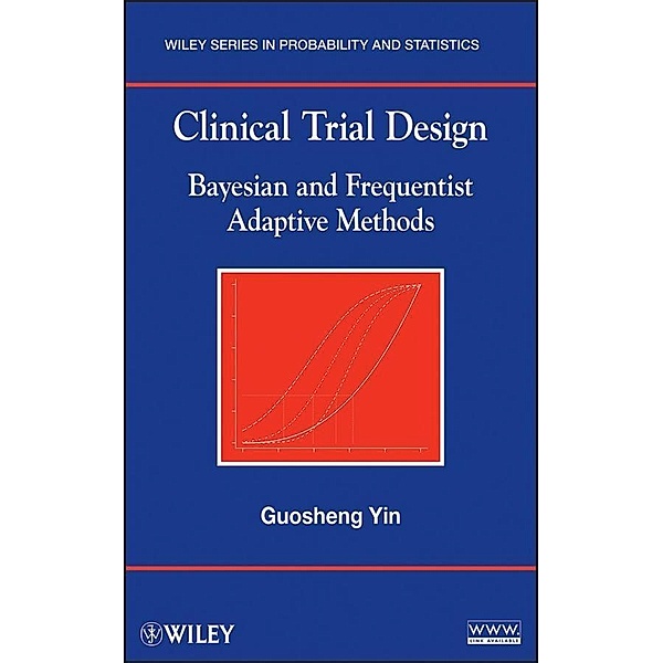 Clinical Trial Design, Guosheng Yin
