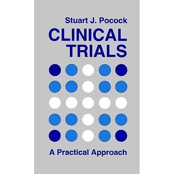 Clinical Trials, Stuart J. Pocock