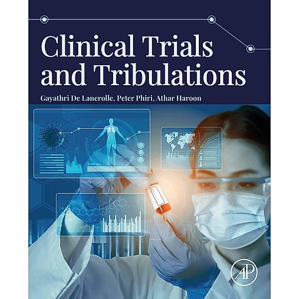 Clinical Trials and Tribulations, Gayathri de Lanerolle, Peter Phiri, Athar Haroon