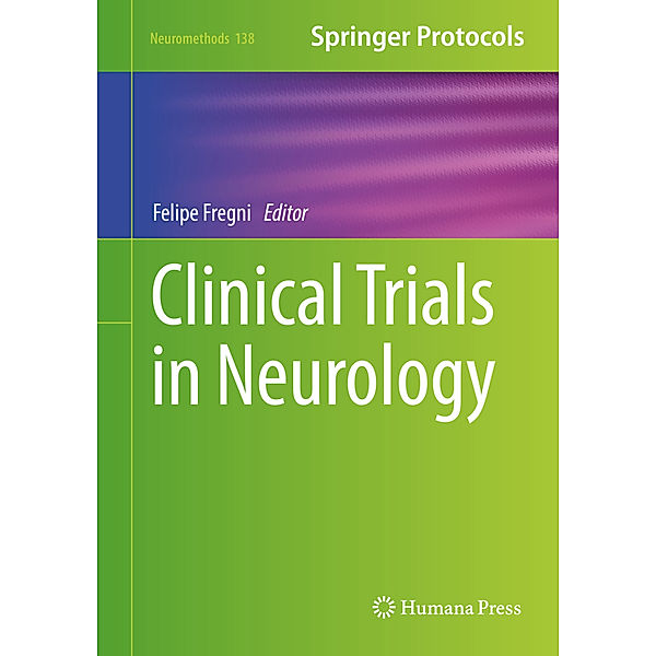 Clinical Trials in Neurology, Felipe Fregni